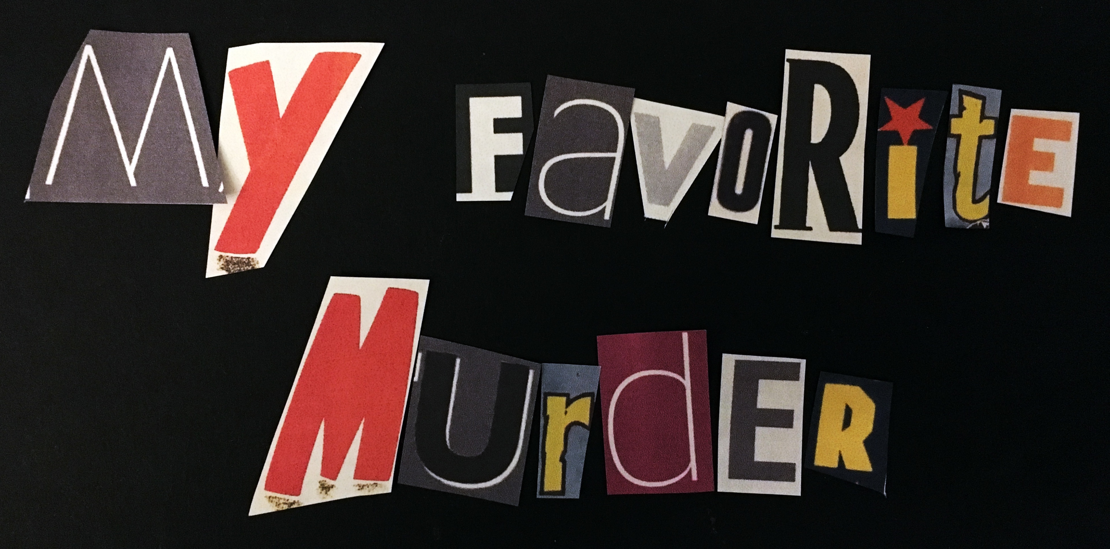 My Favorite Murder
