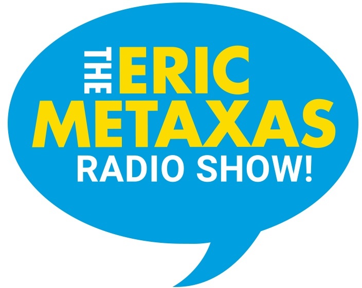 The Eric Metaxas Show